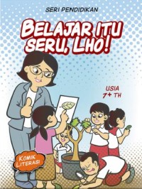 Belajar Itu Seru Lho!