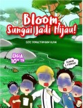Bloom Sungai Jadi Hijau