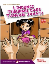 Lindungi Tubuhmu Dari Tangan Jahat