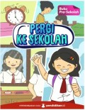 Pergi Ke Sekolah