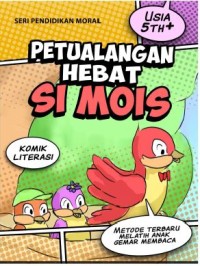 Petualangan Hebat Si Mois