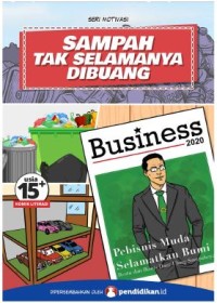Sampah tak Selamanya Dibuang