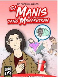 Si Manis Yang Menakutkan
